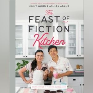 The Feast of Fiction Kitchen: Recipes Inspired by TV, Movies, Games & Books